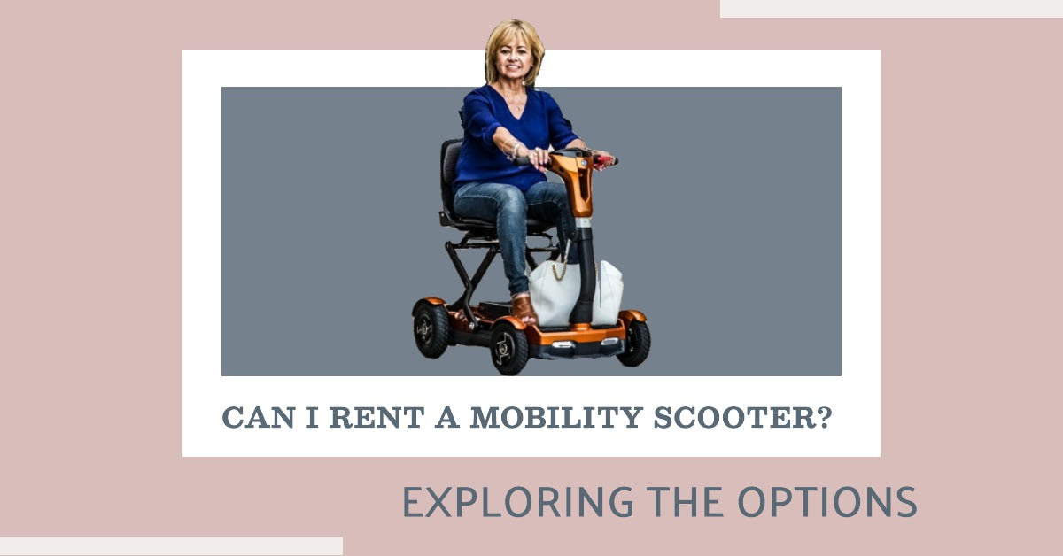 Can I Rent a Mobility Scooter? Your Ultimate Guide