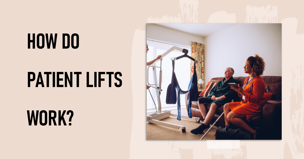 How Do Patient Lifts Work? — Mobility Nest