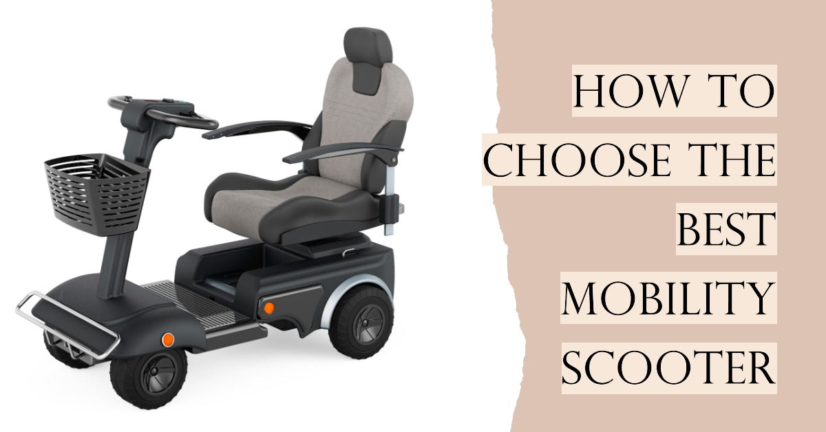 How to Choose the Best Mobility Scooter